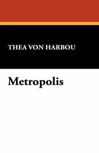 Metropolis (Paperback, 2007, Wildside Press)