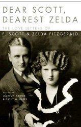 F. Scott Fitzgerald, Zelda Fitzgerald: Dear Scott, Dearest Zelda (Hardcover, 2002, Bloomsbury Publishing PLC, Bloomsbury Pub Ltd)