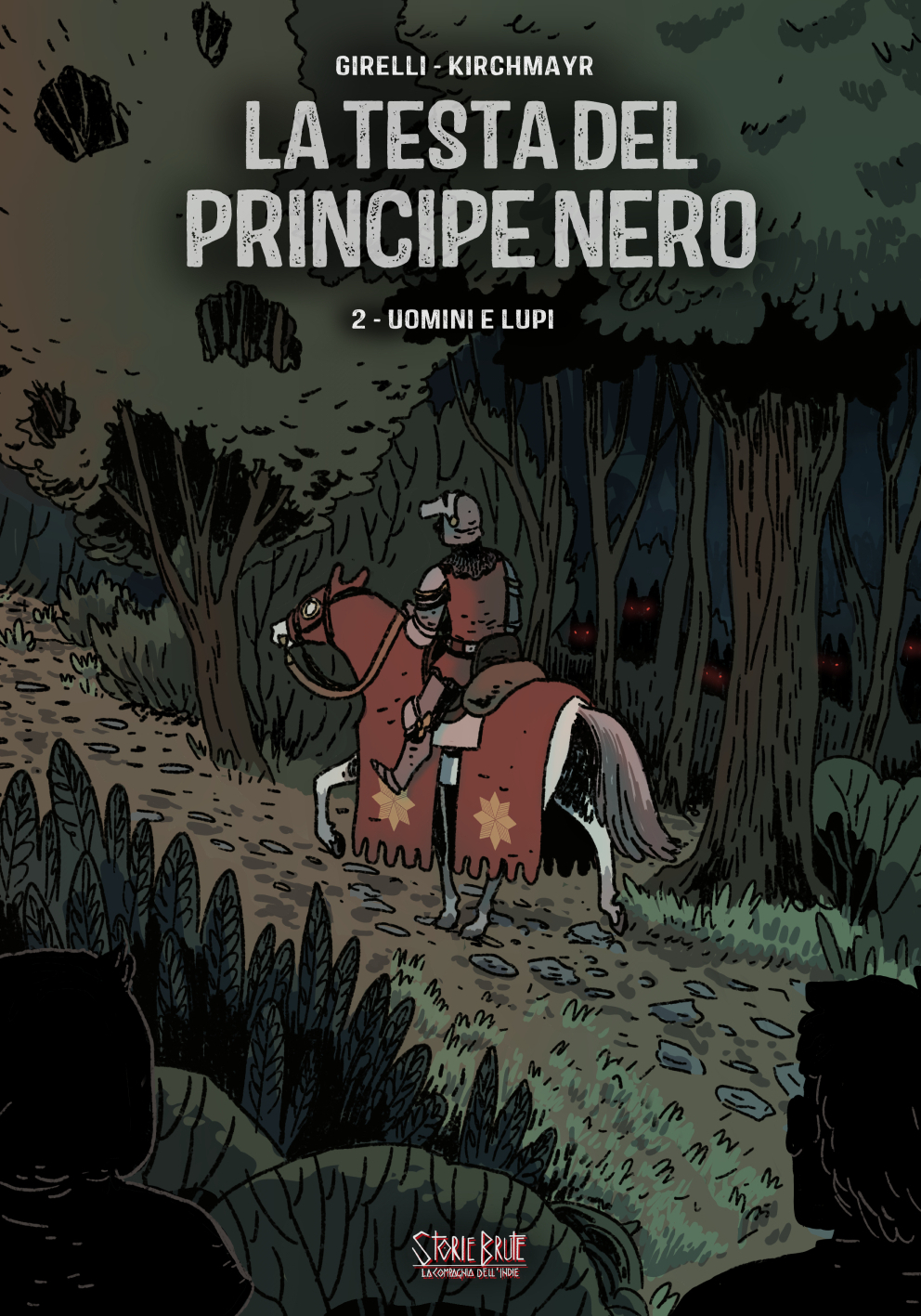 Gianluca Girelli, Nas Kirchmayr: La Testa del Principe Nero n. 2 (Italiano language, 2021, Storie Brute)