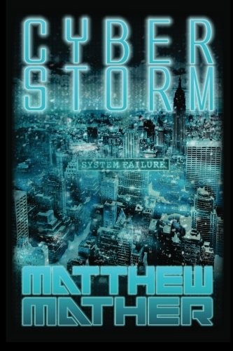 CyberStorm (2013, PhutureNews Publishing)