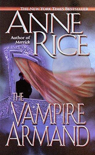 The Vampire Armand (The Vampire Chronicles, #6)