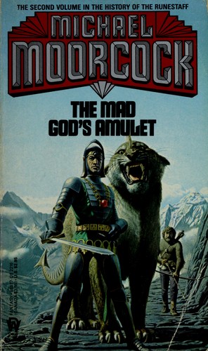 The Mad God's Amulet (The History of the Runestaff, Vol 2) (Paperback, 1985, DAW)