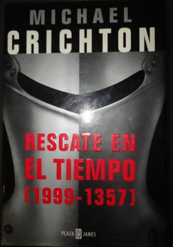 Rescate en el tiempo (1999-1357) (Hardcover, 2000, Círculo de lectores)