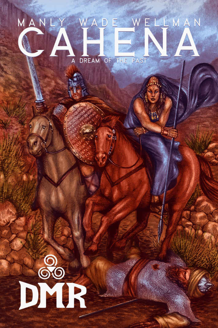 Manly Wade Wellman: Cahena (EBook, 2020, DMR Books)