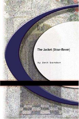 The Jacket (Strar-Rover) (Paperback, 2003, BookSurge Classics)