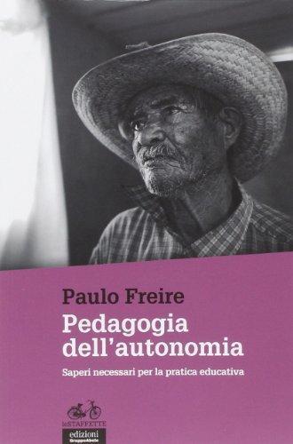 Paulo Freire: Pedagogia dell'autonomia. (Paperback, Italiano language, 2014, Edizioni Gruppo Abele)
