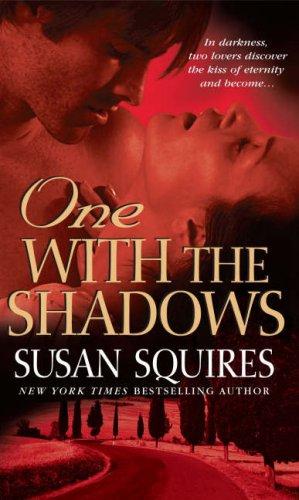 One With the Shadows (Paperback, 2007, St. Martin's Paperbacks, St. Martin's, Melia [distributor)