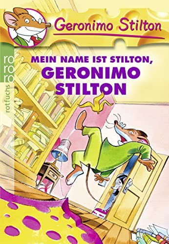 Elisabetta Dami: Mein Name Ist Stilton, Geronimo Stilton (Paperback, Rowohlt Taschenbuch Verlag GmbH)