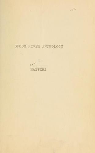 Spoon River anthology. (1921, The Macmillan company)