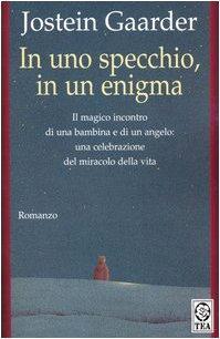 In uno specchio, in un enigma (Italian language, 2001)