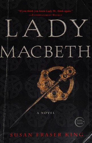 Susan Fraser King: Lady Macbeth (2009, Crown/Archetype)
