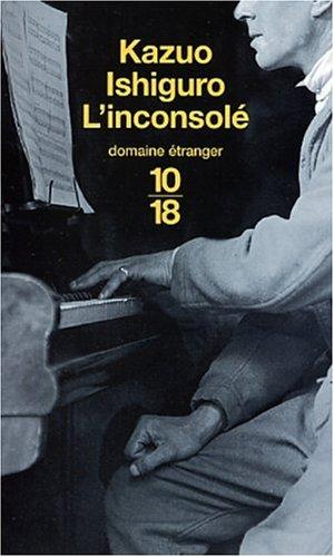 Inconsolé (Paperback, French language, 2002, 10/18)