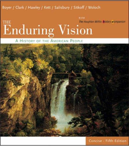 Paul S. Boyer PhD: The Enduring Vision (2006, Houghton Mifflin Company)