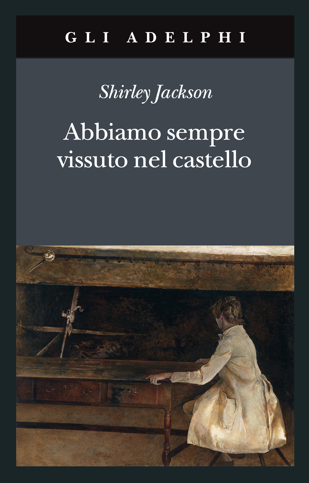 Shirley Jackson: Abbiamo sempre vissuto nel castello (Paperback, italiano language, Adelphi)
