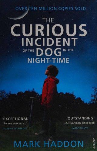 The curious incident of the dog in the night-time (2014, Vintage Books)