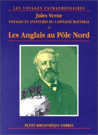 Jules Verne: Voyages et aventures du capitaine Hatteras (French language, 2000)