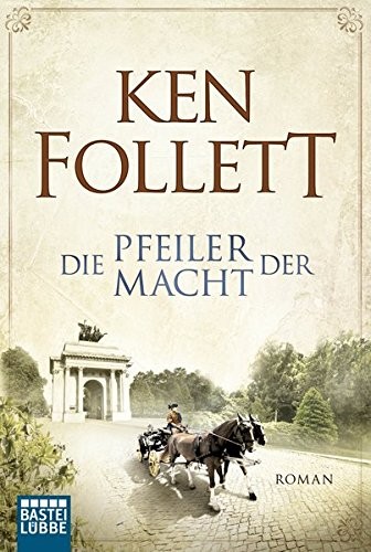 Die Pfeiler der Macht (Paperback, Lübbe)