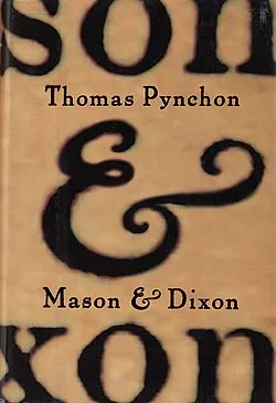 Thomas Pynchon: Mason & Dixon (1997)