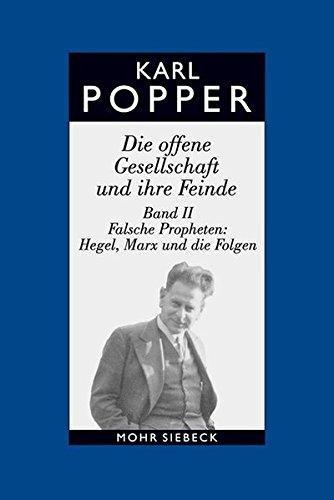 Karl Popper: Die offene Gesellschaft und ihre Feinde 2 - Falsche Propheten Hegel, Marx und die Folgen (German language, 2003)