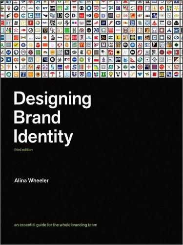 Designing brand identity (2009, John Wiley & Sons)