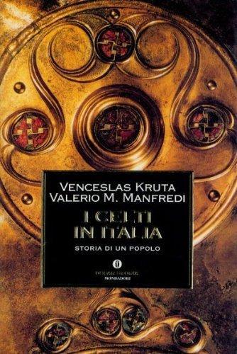Kruta Venceslas Manfredi Valerio M.: I celti d'Italia (Italian language)