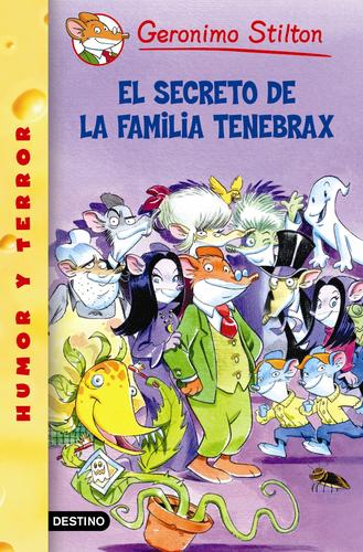 Elisabetta Dami: El Secreto De La Familia Tenebrax (Geronimo Stilton) (Paperback, Spanish language, Planeta Pub Corp)