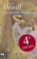 La Senora Dalloway/ Mrs. Dalloway (Biblioteca De Autor) (Paperback, Spanish language, 2003, Alianza Editorial Sa)