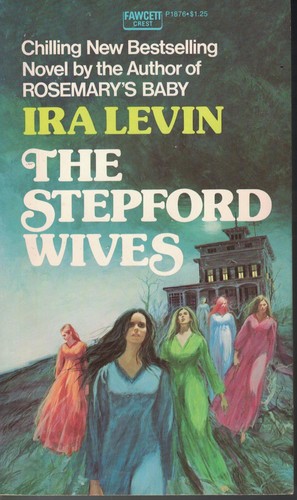 The Stepford Wives (Paperback, 1973, Fawcett Publications)