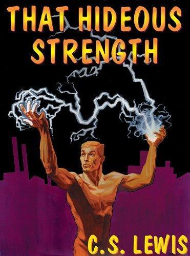 That Hideous Strength: Library Edition