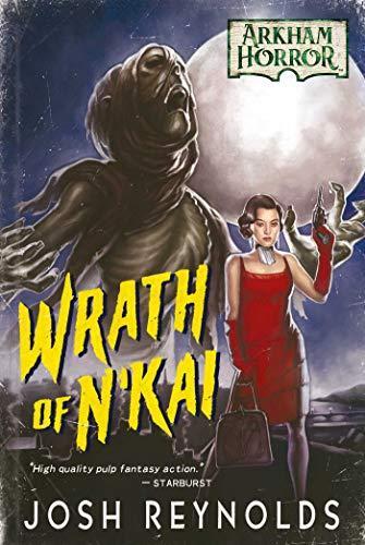 Josh Reynolds: Wrath of N'kai (2020)