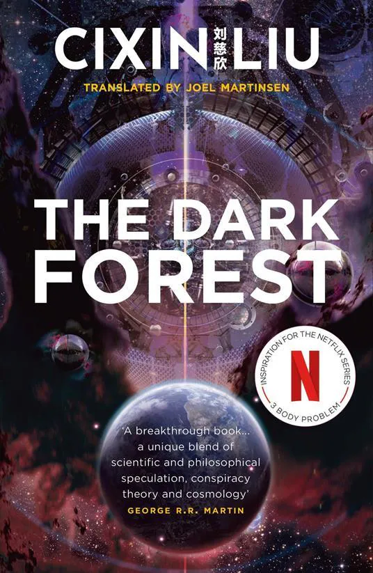 Liu Cixin: The Dark Forest (2015)