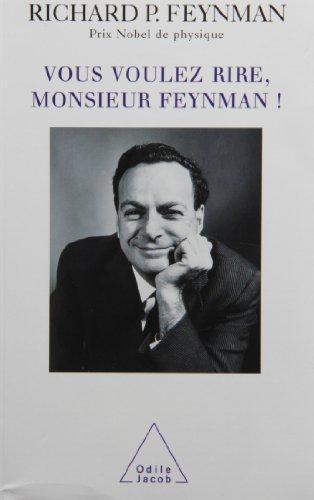 Vous voulez rire, Monsieur Feynman ! (French language, 2000)