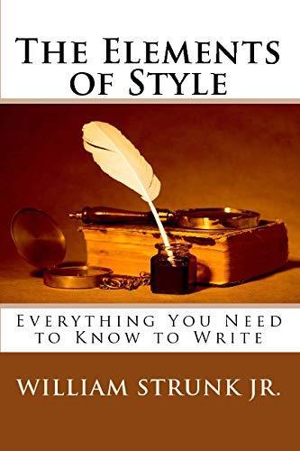 William Strunk, Jr., E. B. White: The Elements of Style (Paperback, 2009, W L C)