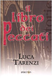 Luca Tarenzi: Il libro dei peccati (Paperback, Italiano language, Alacrán)