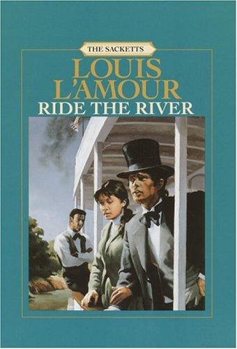 Ride the river (2004, Random House Large Print)
