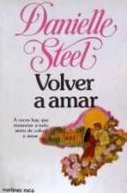 Volver a Amar (Paperback, 1985, Lectorum Pubns Inc (J), Lectorum Pubns)