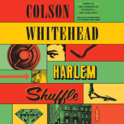 Colson Whitehead: Harlem Shuffle (AudiobookFormat, 2021, Random House Audio)