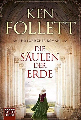 Die Säulen der Erde (German language, 2015, Bastei Lubbe)