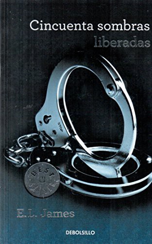 James: CINCUENTA SOMBRAS LIBERADAS (Paperback, DEBOLSILLO)