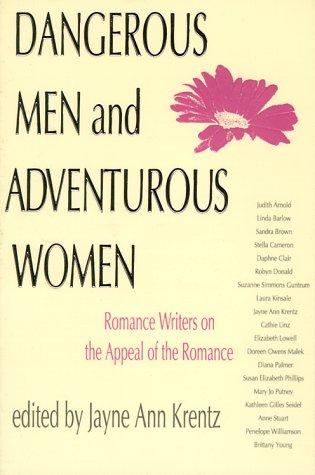 Dangerous men & adventurous women (1992, University of Pennsylvania Press)