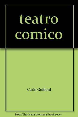 Carlo Goldoni: Il teatro comico (Italian language, 1994, Ubulibri)