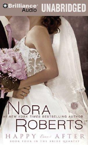 Nora Roberts: Happy Ever After (Bride Quartet, #4) (2010)