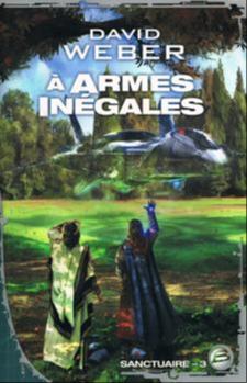 David Weber: À Armes Inégales (French language, 2012, Bragelonne)
