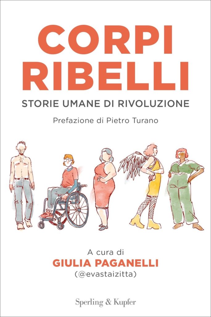 Giulia Paganelli: Corpi Ribelli (Paperback, Italiano language, Sperling & Kupfer)