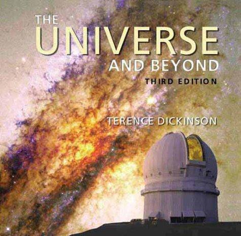 Terence Dickinson: The universe and beyond (1999, Firefly Books (U.S.))