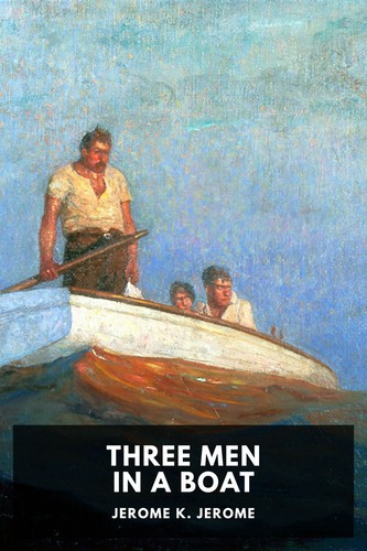 Jerome Jerome: Three Men in a Boat (2016, Standard Ebooks)