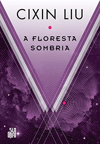 A Floresta Sombria (Paperback, Portuguese language, 2017, Suma de Letras)