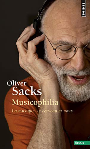 Musicophilia (Paperback, French language, 2014, Points)
