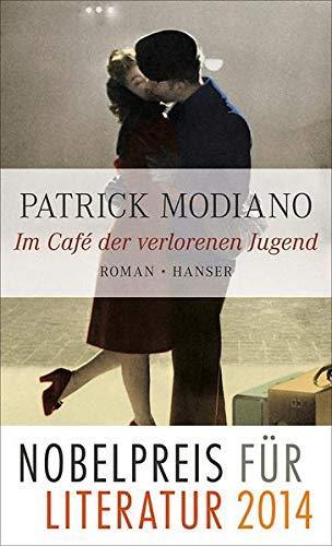 Patrick Modiano: Im Café der verlorenen Jugend (German language, 2014)