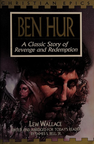 Lew Wallace: Ben-Hur (1993, Moody Press)